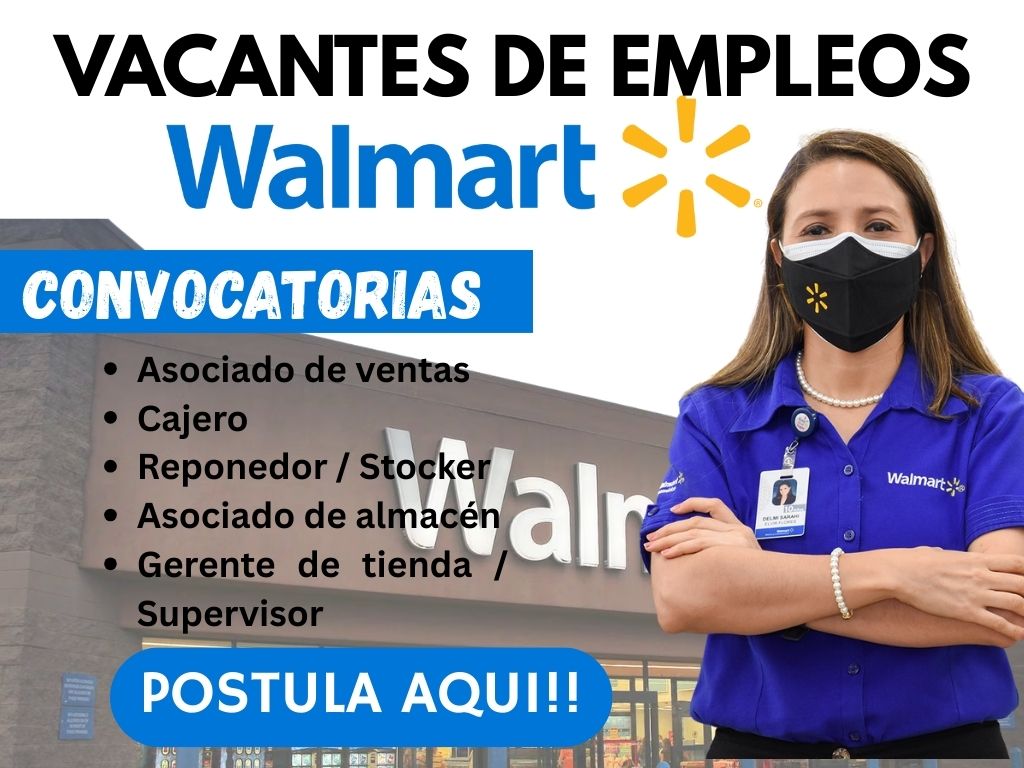 Convocatoria de Empleos WALMART: Oportunidades Laborales con Estabilidad y Crecimiento 🛒🚀